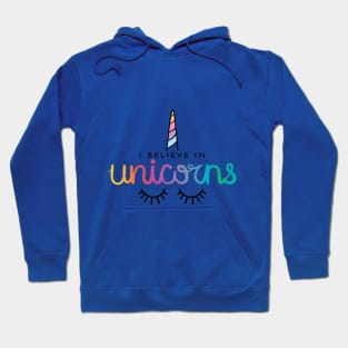 I Believe in Unicorn Hoodie